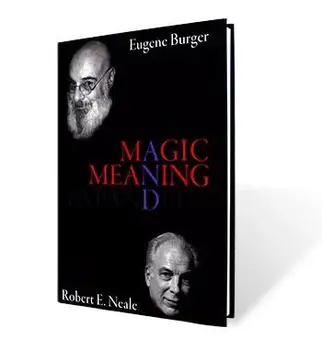 Eugene Burger, Robert Neale-Sihir Ve Anlam-SİHİR numaraları-Sihir Numaraları