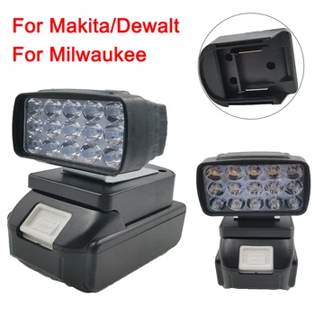 LED Lamba Çalışma ışığı Makita/Dewalt/Milwaukee 18V li-ion pil Dış Aydınlatma Akülü Acil durum projektör El Feneri