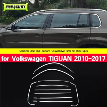 Paslanmaz Çelik Üst + Alt Tam Pencere çerçeve Eşiği Trim 10 adet VW Volkswagen TİGUAN 2010 için 2011 2012 2013 2014 2015 2016 2017