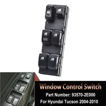 Güç Pencere Anahtarı 93570-2E000 Güç Master Pencere Kontrol Anahtarı Düğmesi Hyundai Tucson 2004 2005 2006 2007 2008 2009 2010